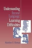 Understanding Second Language Learning Difficulties (Cambr.Russian...Post-Soviet St.; 101)