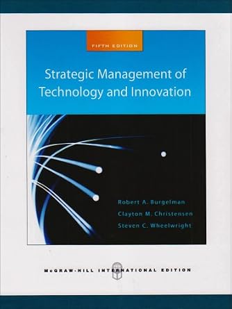 Strategic Management of Technology & Innovation - Burgelman, Robert A ...