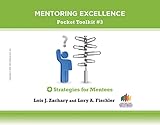 Strategies for Mentees: Mentoring Excellence Toolkit #3