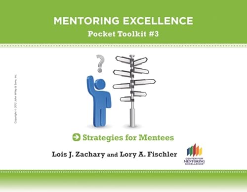 Strategies for Mentees: Mentoring Excellence Toolkit #3