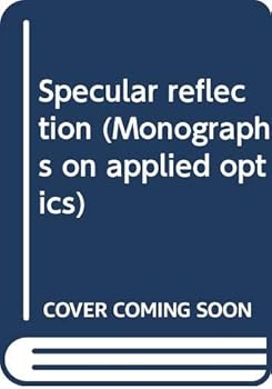 Hardcover Specular reflection (Monographs on applied optics) Book