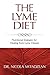 The Lyme Diet: Nutritional Strategies for Healing from Lyme Disease