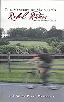 The Mystery of Malvern's Rebel Riders (A Simon Payne Mystery) B005PWJ9MI Book Cover