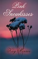 Pink Snowkisses (German Edition) 1530020565 Book Cover