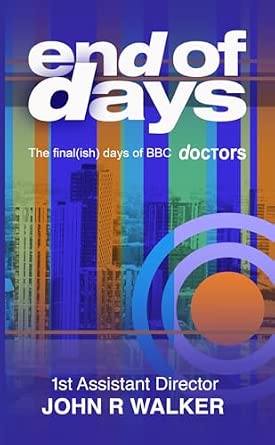 End of Days: The final(ish) days of BBC TV Doctors
