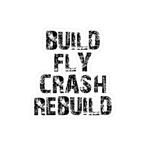 RC Airplane Hobby Sticker - Build Fly Crash Rebuild Vinyl Decal for Remote Control Pilots