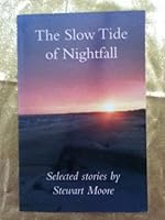 The Slow Tide of Nightfall 1894668006 Book Cover