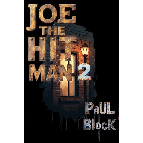 Joe the hit Man: Two Audiobook By Paul Block cover art