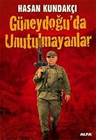 Guneydogu'da Unutulmayanlar 9752975526 Book Cover