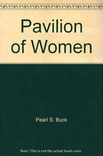 Pavilion of Women 0671788051 Book Cover