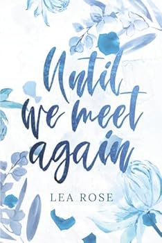 Paperback Until We Meet Again (Breaking the rules) Book