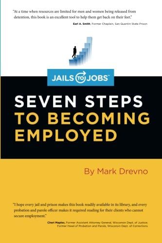 Jails to Jobs: Seven Steps to Becoming Employed
