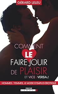 Book's Cover of Comment le faire jouir de plaisir et vice versa