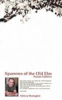 The Sparrows of the Old ELM (Persian Eddition) 1505940044 Book Cover