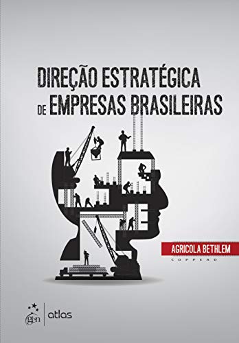 Direção estratégica de empresas brasileiras: