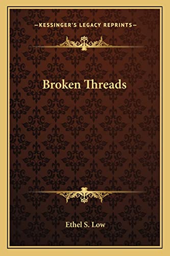 Broken Threads