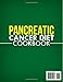 PANCREATIC CANCER DIET COOKBOOK: Healthy Beginner-Friendly Nourishing Recipes to Enhance Wellness and Combat Inflammation for Optimal Health