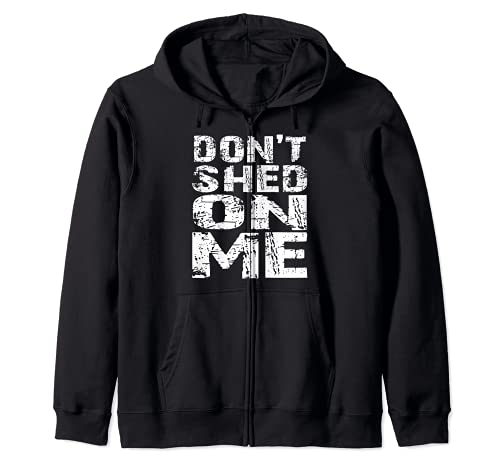 Don't Shed on Me Pet Owner Fur Hair Brush Groom Distressed Zip Hoodie, Black