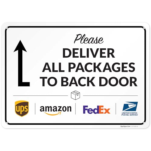 Image of Package Delivery Sign, Delivery Instructions All Package To Back Door Sign, 10x14 Inches, Rust Free .040 Aluminum, Fade Resistant, Made in USA