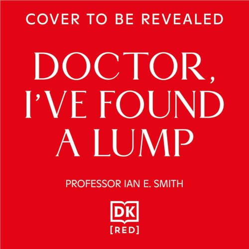 Doctor, I've Found a Lump cover art