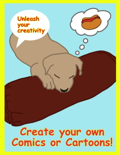 Create Your Own Comics or Cartoons Sketchbook: Unleash creativity for