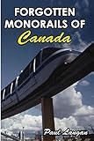monorail sydney  Forgotten Monorails of Canada