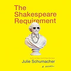 The Shakespeare Requirement Audiolibro Por Julie Schumacher arte de portada