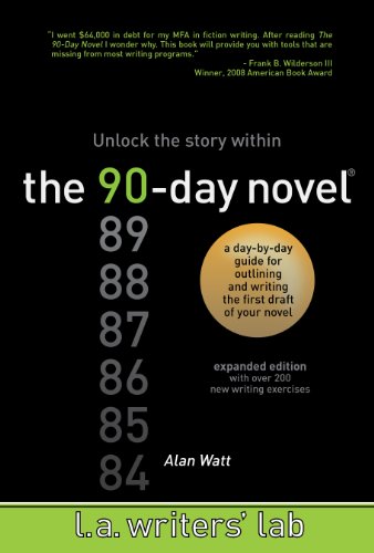 The 90-Day Novel: Unlock the story within