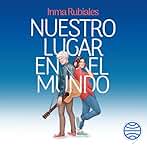 Nuestro lugar en el mundo