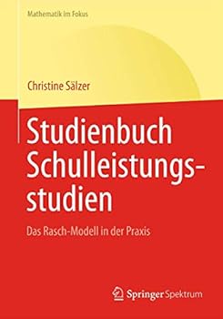Paperback Studienbuch Schulleistungsstudien: Das Rasch-Modell in Der PRAXIS [German] Book