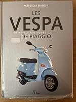 Les Vespa de Piaggio de 1946 à nos jours 2866653491 Book Cover