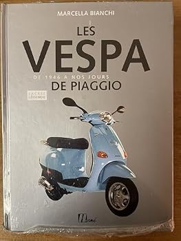 Hardcover Les Vespa de Piaggio de 1946 à nos jours [French] Book