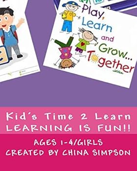 Paperback Kid's Time 2 Learn: Ages 1-4/Girl's Book