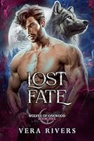 Le Destin Perdu (Loups d'Oakwood) (French Edition) B0D9F3HSNF Book Cover