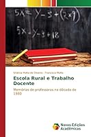 Escola Rural e Trabalho Docente 3841702481 Book Cover
