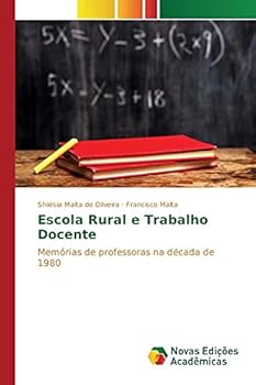 Paperback Escola Rural e Trabalho Docente [Portuguese] Book