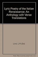 Lyric Poetry of the Italian Renaissance: an anthology with verse translations B004CFDWU4 Book Cover