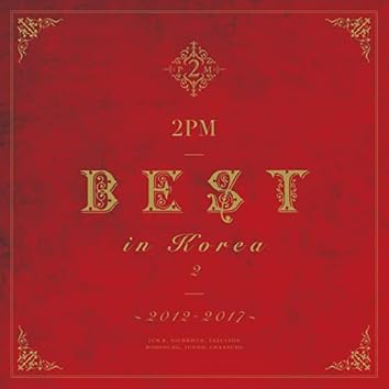 2PM BEST in Korea 2 〜2012-2017〜