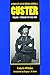 A Complete Life of General George A. Custer, Volume 1: Through the Civil War