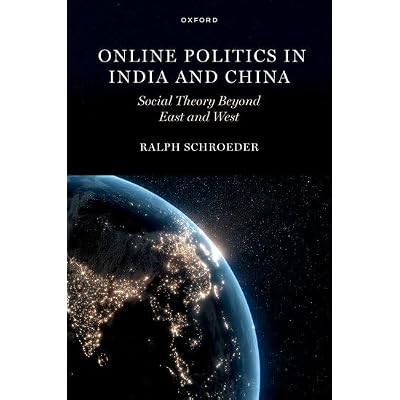Online Politics in India and China