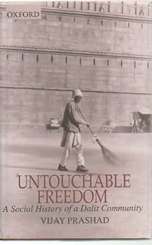 Paperback Untouchable Freedom: A Social History of a Dalit Community Book