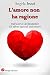 L'amore Non Ha Ragione. Nuova Ediz. - 3