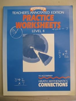 Paperback Teacher's annotated edition practice worksheets (LEVEL 4) to accompany heath mathematics connections Book