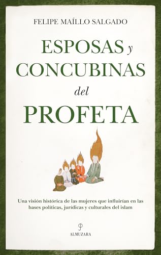 Esposas y concubinas del Profeta (Spanish Edition)