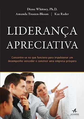 Liderança apreciativa: