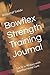 Produktbild Bowflex Strength Training Journal: Get fit in 90 days with Bowflex Home Gym (Get fit with Bowflex Home Gym, Band 6)