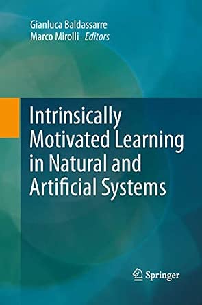 Intrinsically Motivated Learning in Natural and Artificial Systems 2013th Edition-Wow! eBook
