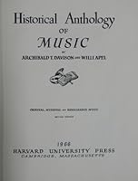 Historical Anthology of Music: Oriental, Medieval and Renaissance Musis - Revised Edition B000LA2N9A Book Cover