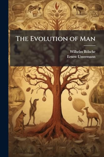 The Evolution of Man