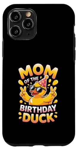 Mom of the Birthday Duck | ȃAq̃p[eB[}U[B X}zP[X iPhone 11 Pro p